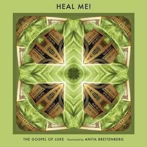 Heal Me! de Anita Breitenberg