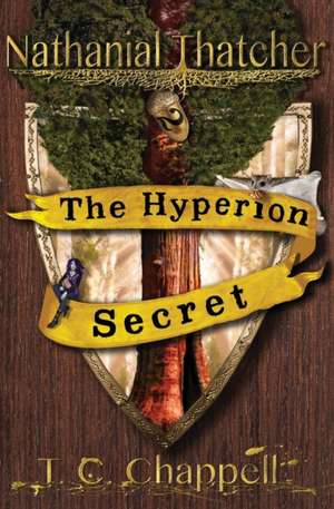 The Hyperion Secret de T. C. Chappell