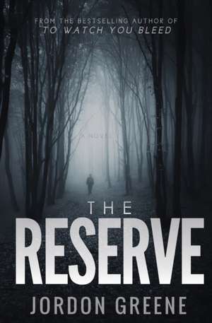 The Reserve de Jordon Greene