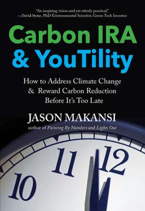 Carbon IRA & Youtility de Jason Makansi