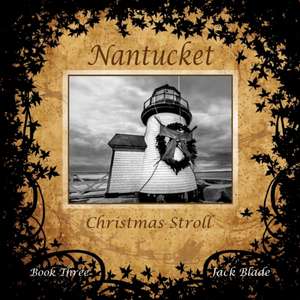 Nantucket Christmas Stroll de Jack Blade