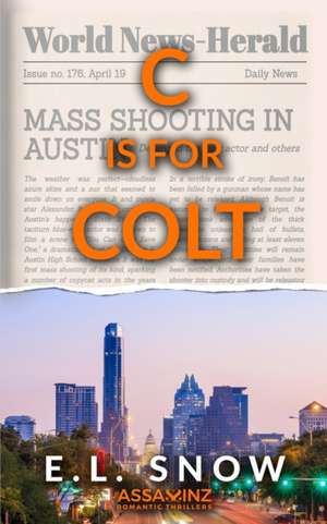 C is for Colt de E L Snow