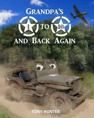 Grandpa's 1 to 10 and Back Again de Tony Hunter