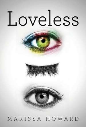 Loveless de Marissa Howard
