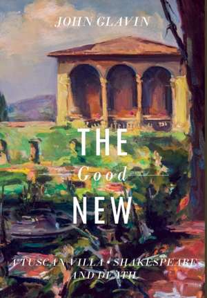 THE GOOD NEW de John Glavin