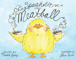 Spaghetti and Meatball de Meredith Lesney