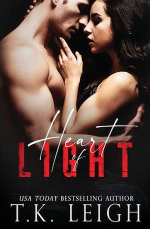 Heart of Light de T. K. Leigh