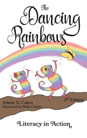 The Dancing Rainbows de Arlene Cohen