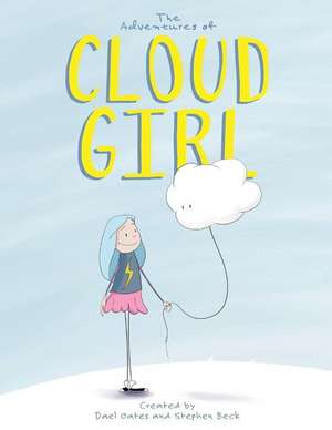 The Adventures of Cloud Girl de Dael Oates