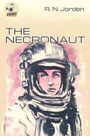 The Necronaut de R N Jorden