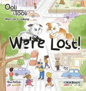 "We're Lost!" de Ora Pollak