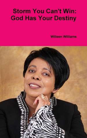 Storm You Can't Win de Willeen Williams