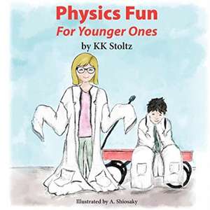 Physics Fun de Kk Stoltz