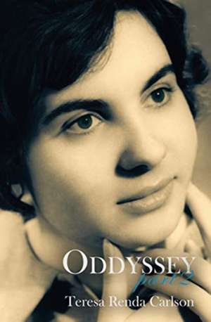 Oddyssey, Part 2 de Teresa Renda Carlson