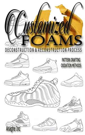 Customized Foams de Anthony Boyd