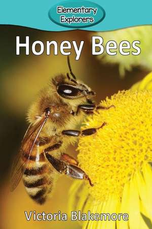 Honey Bees de Victoria Blakemore