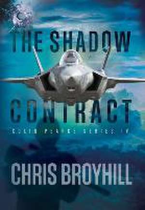 The Shadow Contract de Chris Broyhill
