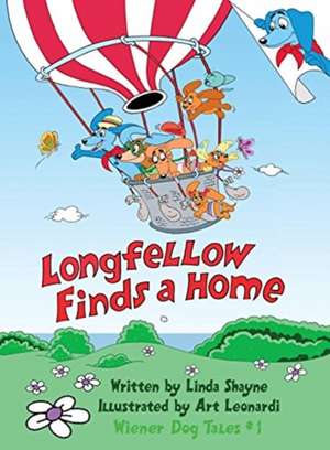 Longfellow Finds A Home de Linda Shayne