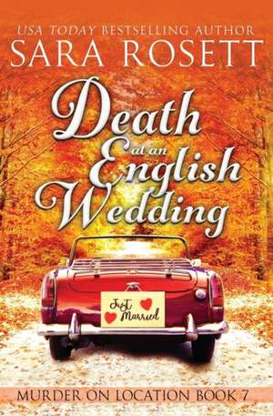 Death at an English Wedding de Sara Rosett