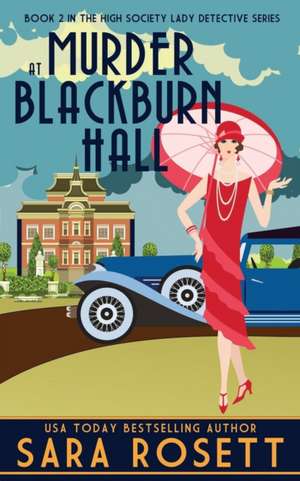 Murder at Blackburn Hall de Sara Rosett