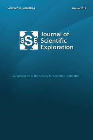 Journal of Scientific Exploration Winter 2017 31 de Society for Scientific Exploration