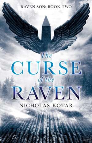 The Curse of the Raven de Nicholas Kotar