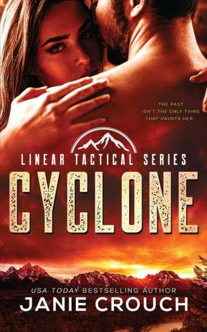 Cyclone de Janie Crouch