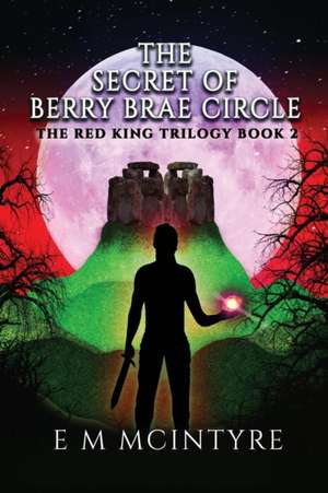 The Secret of Berry Brae Circle de E M Mcintyre