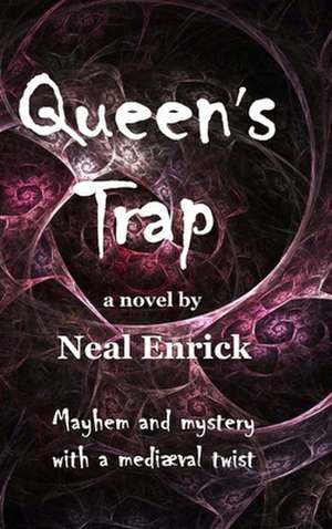 Queen's Trap de Neal Enrick