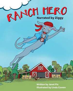 Ranch Hero de Janet Fix