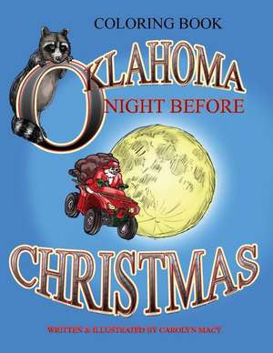 Oklahoma Night Before Christmas Coloring Book de Carolyn Macy