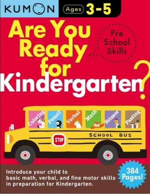 Are You Ready for Kindergarten Preschool Skills de Kumon