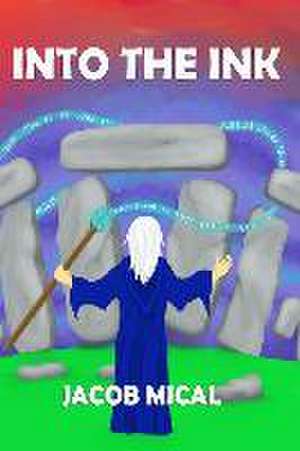 Mical, J: Into The Ink