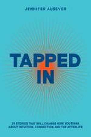 Tapped In de Jennifer Alsever