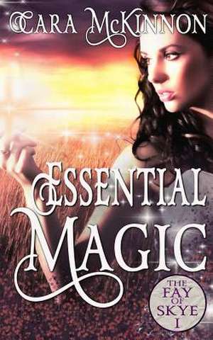 Essential Magic de Cara McKinnon