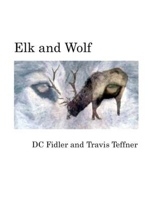 Elk and Wolf de Dc Fidler