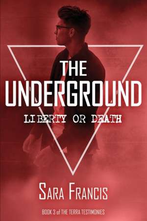 The Underground de Sara Francis