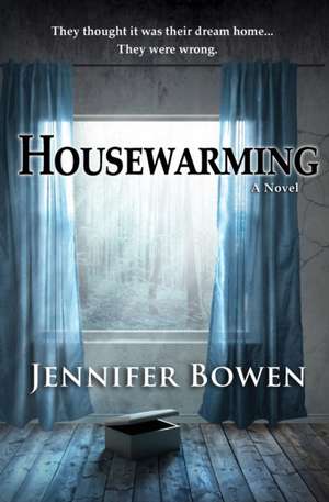 Housewarming de Jennifer Bowen