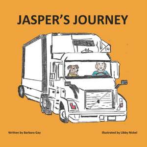 Jasper's Journey de Barbara Anne Gay