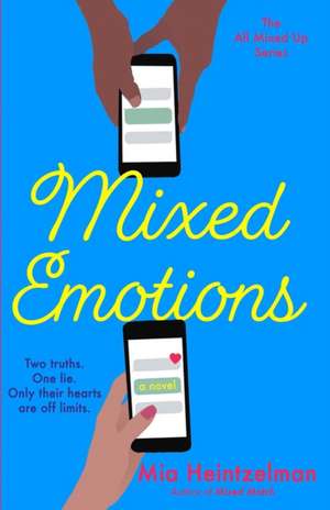 Mixed Emotions de Mia Heintzelman