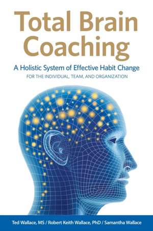 Total Brain Coaching de Robert Keith Wallace