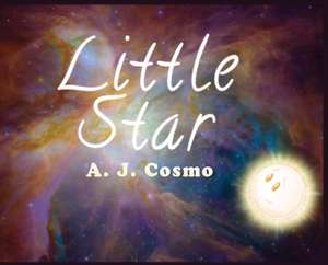 Little Star de A. J. Cosmo