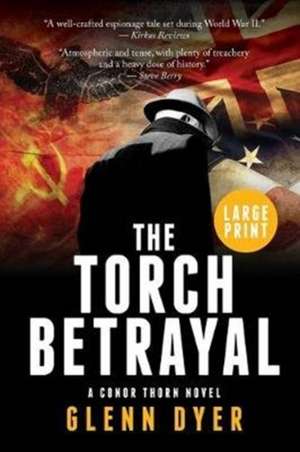 The Torch Betrayal de Glenn Dyer