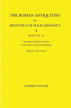 The Roman Antiquities of Dionysius of Halicarnassus de Dionysius of Halicarnassus