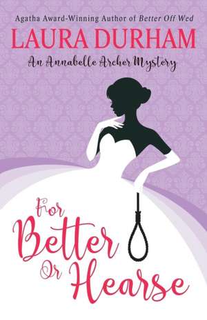 For Better Or Hearse de Laura Durham