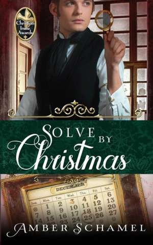 Solve by Christmas de Amber Schamel