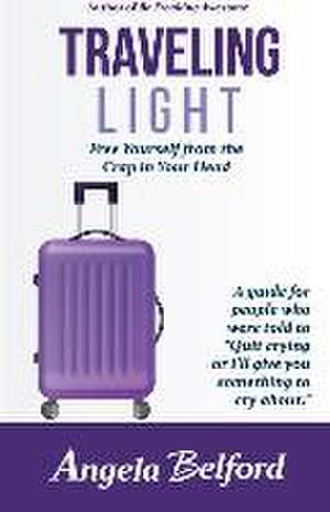 Traveling Light de Angela Belford