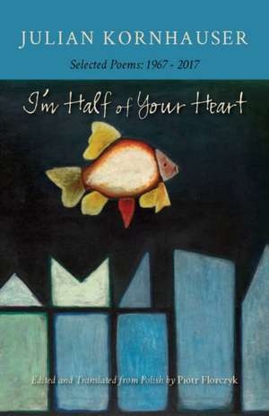 I'm Half of Your Heart de Julian Kornhauser