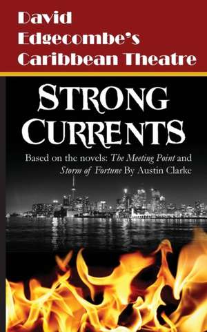 Strong Currents de David Edgecombe