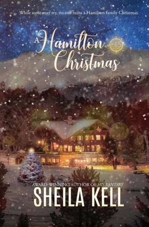 A Hamilton Christmas de Sheila Kell